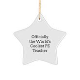 Funny PE Teacher Gifts for Men - Officially The World's Coolest PE Teacher Star Ornament, Gifts from Men, Friends, Coworkers to PE Teacher, Men, Women, Christmas Unique Presents - Image 1